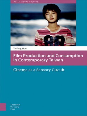 cover image of Film Production and Consumption in Contemporary Taiwan